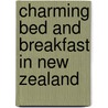 Charming Bed And Breakfast In New Zealand door Onbekend