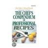 Chef's Compendium Of Professional Recipes door Edward Renold