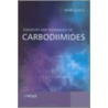 Chemistry and Technology of Carbodiimides by Henri Ulrich