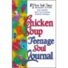 Chicken Soup for the Teenage Soul Journal door Kimberly Kirberger
