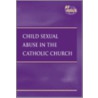 Child Sexual Abuse In The Catholic Church door Onbekend