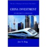 China Investment Environment & Strategies by Joe Y. Eng