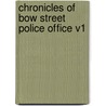 Chronicles of Bow Street Police Office V1 door Percy Hetherington Fitzgerald