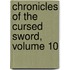 Chronicles of the Cursed Sword, Volume 10