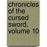 Chronicles of the Cursed Sword, Volume 10 by Yeo Beop-Ryong