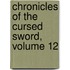 Chronicles of the Cursed Sword, Volume 12