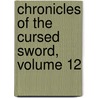 Chronicles of the Cursed Sword, Volume 12 door Yeo Beop-Ryong