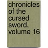 Chronicles of the Cursed Sword, Volume 16 door Hui-Jin Park
