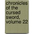 Chronicles of the Cursed Sword, Volume 22