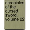 Chronicles of the Cursed Sword, Volume 22 by Yeo Beop-Ryong