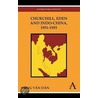 Churchill, Eden And Indo-China, 1951-1955 door Vn D[N. Nng