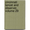 Cincinnati Lancet And Observer, Volume 29 by John A. Murphy