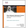 Cisco Network Admission Control, Volume I door Paul Forbes