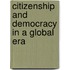 Citizenship And Democracy In A Global Era