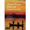 Climate Change, Ethics And Human Security door Karen O'Brien