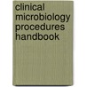 Clinical Microbiology Procedures Handbook door Henry D. Isenberg