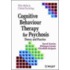 Cognitive Behaviour Therapy For Psychosis