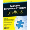 Cognitive Behavioural Therapy For Dummies door Rob Willson