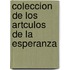Coleccion de Los Artculos de La Esperanza