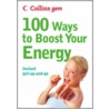 Collins Gem 100 Ways to Boost Your Energy door Theresa Cheung