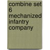 Combine Set 6 Mechanized Infantry Company by Steve Jackson Games