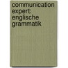 Communication Expert: Englische Grammatik door Onbekend