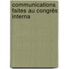 Communications Faites Au Congrès Interna door Onbekend