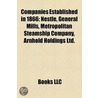 Companies Established In 1866: Nestlé, G door Books Llc