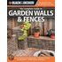 Complete Guide To Garden Walls And Fences