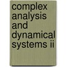 Complex Analysis And Dynamical Systems Ii door Onbekend
