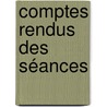 Comptes Rendus Des Séances by Belles-lettres