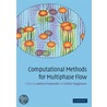 Computational Methods for Multiphase Flow door Andrea Prosperetti