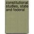 Constitutional Studies, State And Federal
