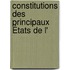 Constitutions Des Principaux États De L'