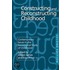 Constructing and Reconstructing Childhood