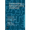 Constructing and Reconstructing Childhood by Professor Allison James
