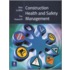 Construction Health And Safety Management