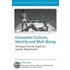 Consumer Culture, Identity And Well-Being