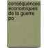 Conséquences Economiques De La Guerre Po