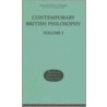 Contemporary British Philosophy, Volume I by John Henry Muirhead