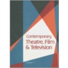 Contemporary Theatre, Film and Television door Onbekend