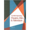 Contemporary Theatre, Film and Television door Onbekend