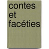 Contes Et Facéties door Grard De Nerval