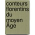 Conteurs Florentins Du Moyen Âge