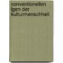 Conventionellen Lgen Der Kulturmenschheit