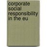 Corporate Social Responsibility In The Eu door Alasdair Murray
