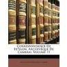 Correspondance De Fenelon, Archevêque De door Augustin Pierre Paul Caron