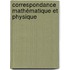 Correspondance Mathématique Et Physique