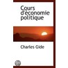 Cours D'Économie Politique by Charles Gide
