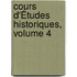 Cours D'Études Historiques, Volume 4
